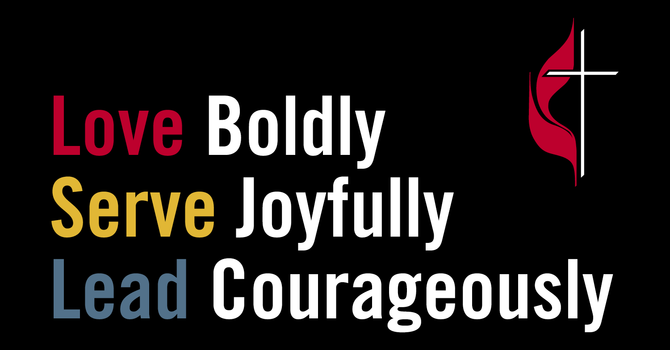Love Boldly. Serve Joyfully. Lead Courageously. image