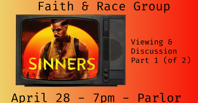 Faith & Race Group: Sinners