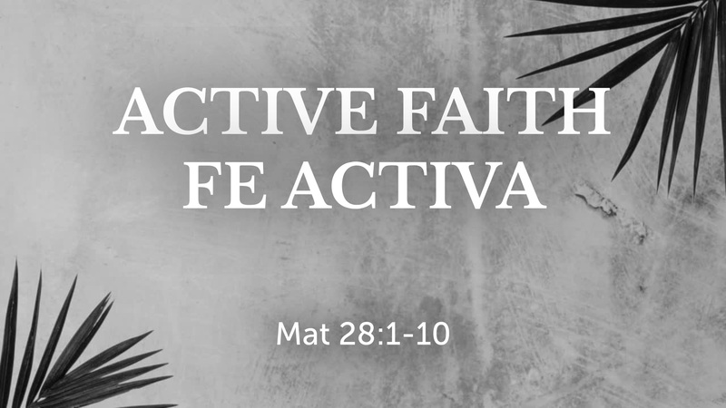 Active Faith - Fe Activa