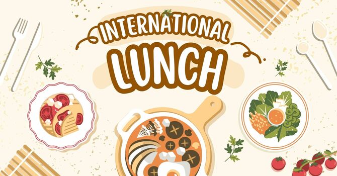INTERNATIONAL LUNCH