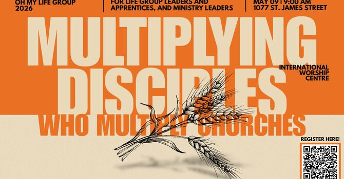 Multiplying Disciples Who Multiply Churches