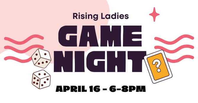 Ladies' Night - Game Night
