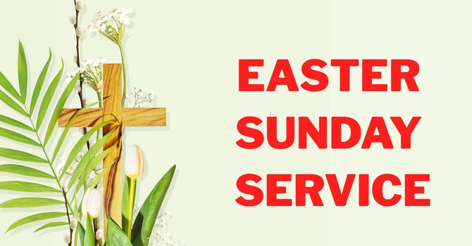 Easter Sunday Service