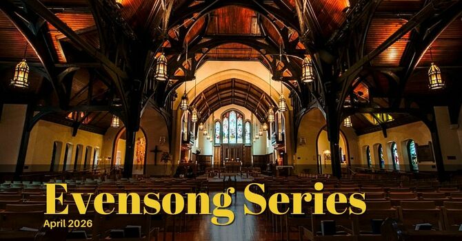 Evensong Series 