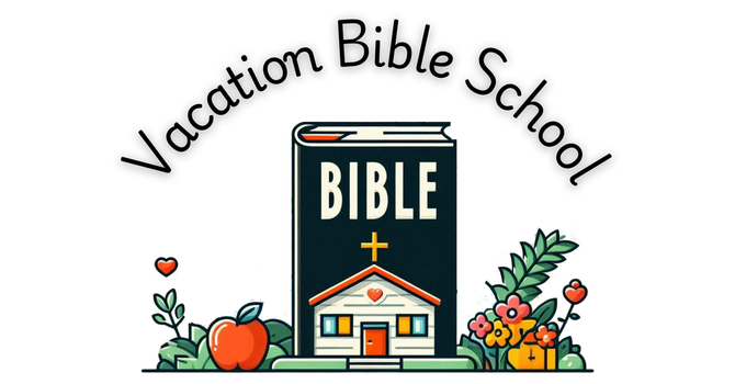 VBS - Vacation Bible School
