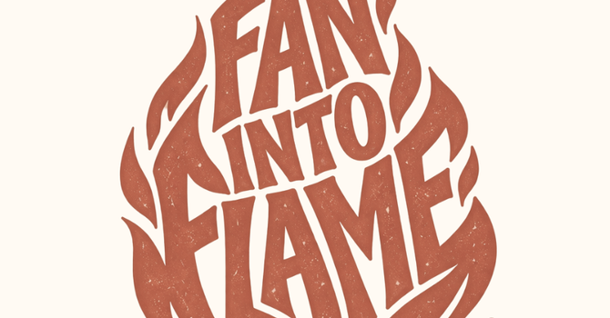 Fan Into Flame