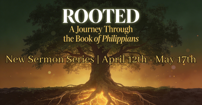Rooted Sermon Series 