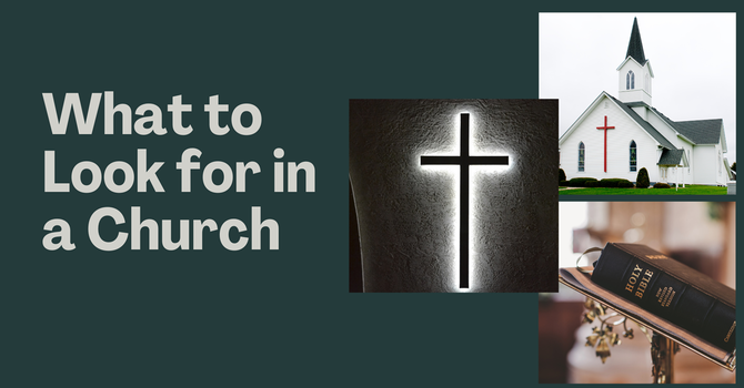 What to Look for in a Church