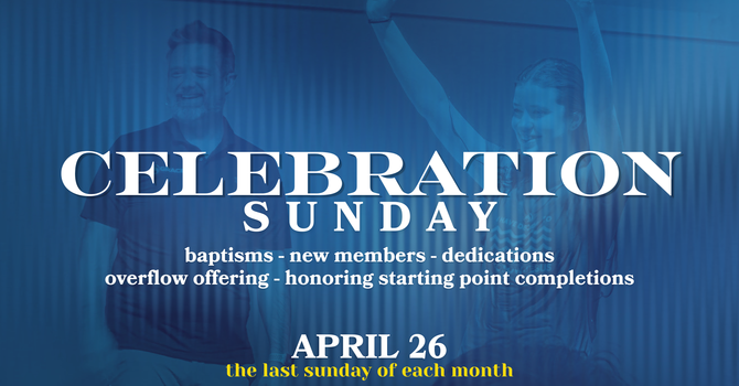 April's Celebration Sunday