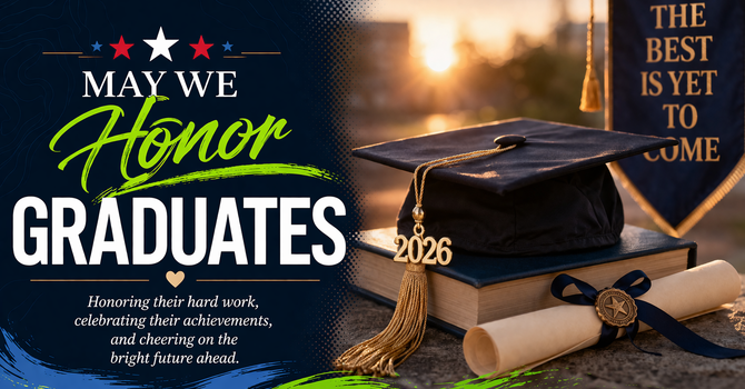 MAY WE HONOR - Graduate