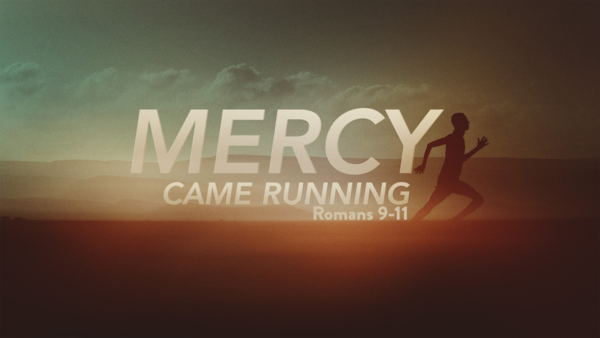 Mercy Came Running
