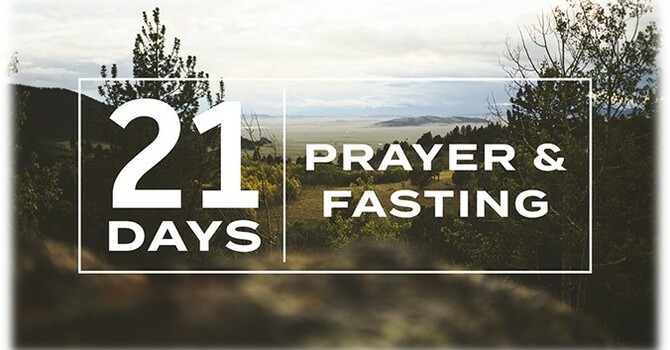 21 Days of Prayer & Fasting image