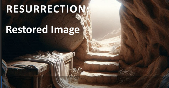 Resurrection: Restored Image
