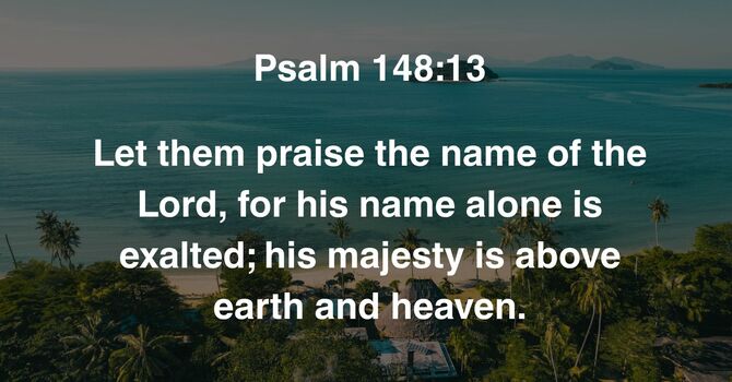 Psalm 148:13 image