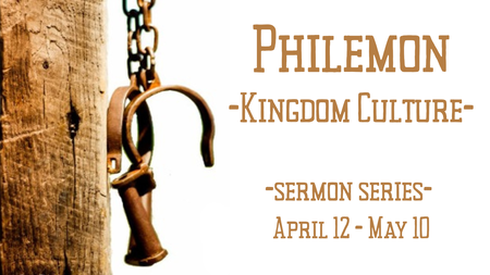 Philemon - Kingdom Culture