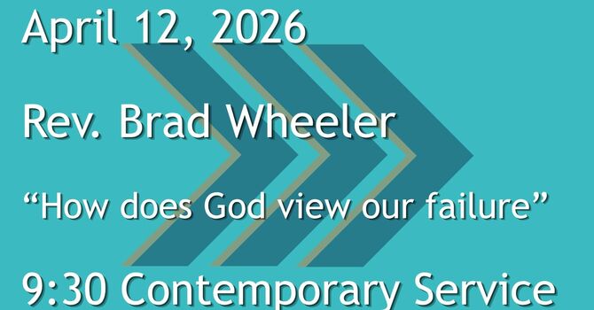 4-12-2026: How does God view our failure - 9:30 Contemporary service