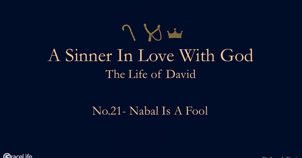 No.21- Nabal is a Fool