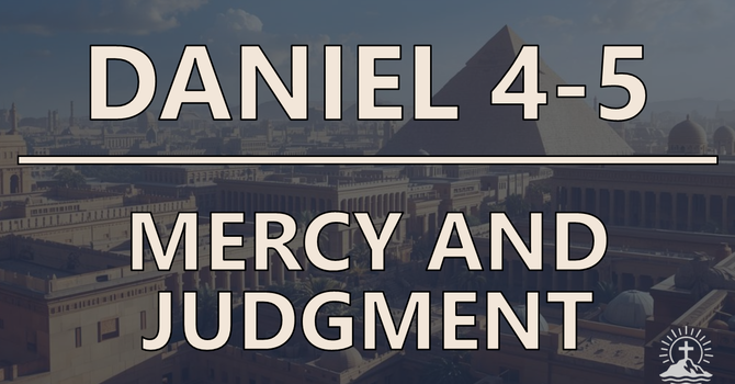 Mercy and Judgment