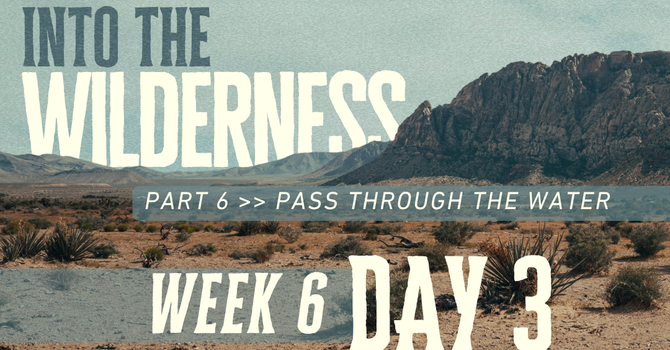 Day 3 — A Way Through