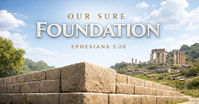 Our Sure Foundation