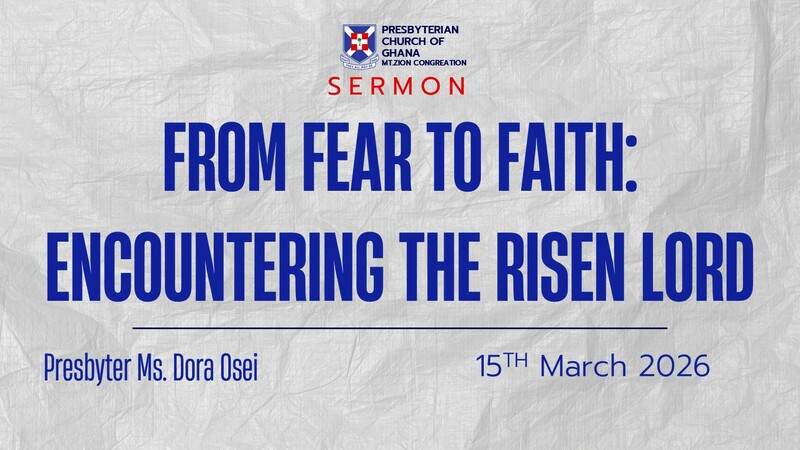 From Fear To Faith: Encountering The Risen Lord