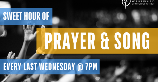 Sweet Hour of Prayer & Song