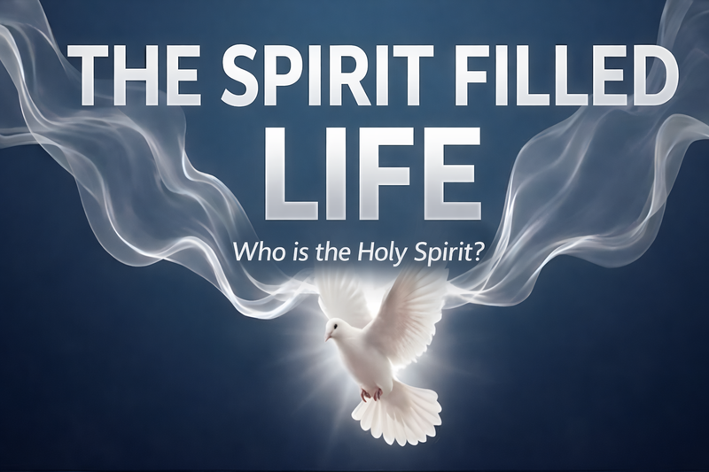 The Spirit-Filled Life
