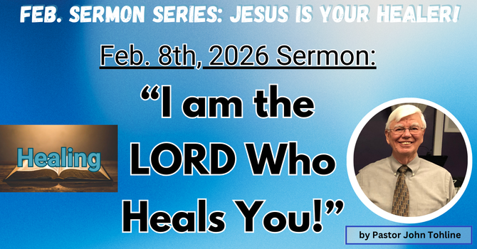 I am The Lord Who Heals You 