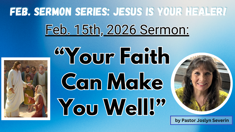 Your Faith Can Make You Well!