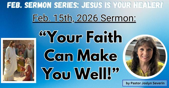 Your Faith Can Make You Well!