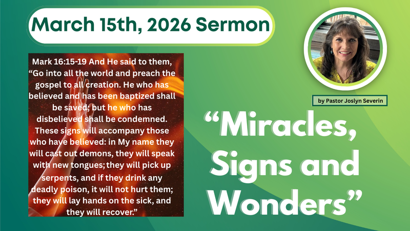 Miracles, Signs and Wonders