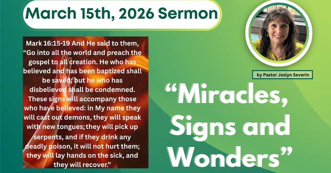 Miracles, Signs and Wonders