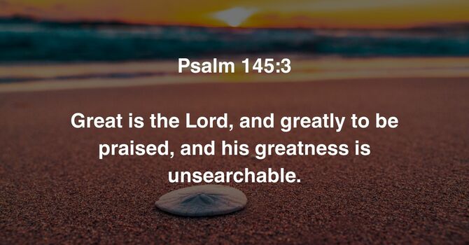 Psalm 145:3 image