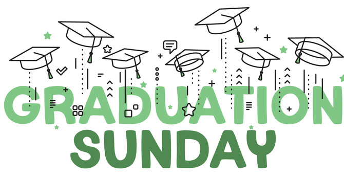 Graduation Sunday