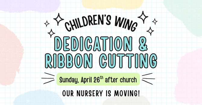 Dedication of Children's Wing