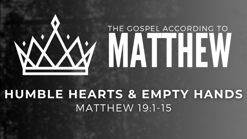 Humble Hearts & Empty Hands