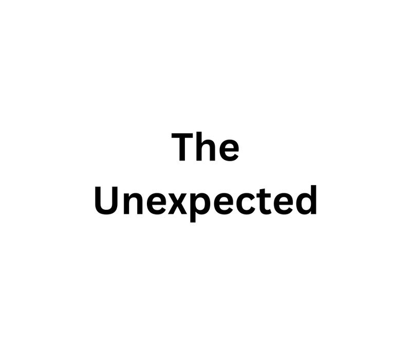 The Unexpected