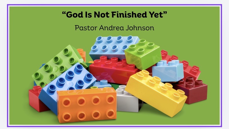 "God is Not Finished Yet"