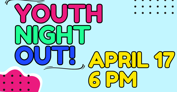 Youth Fun Night!