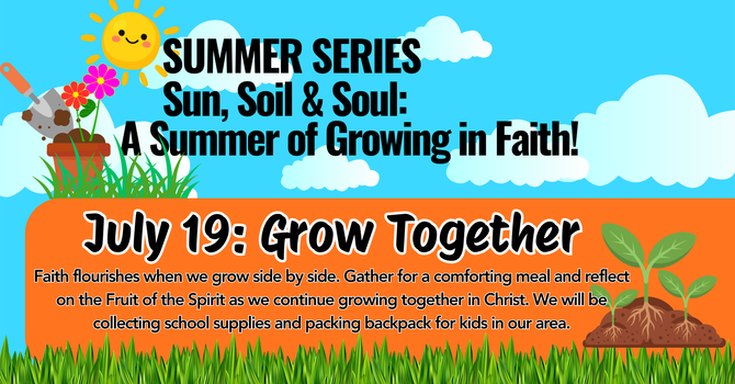 Summer Series- Grow Together