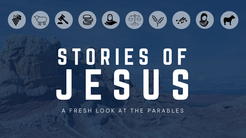 Stories of Jesus: A Fresh Look at the Parables