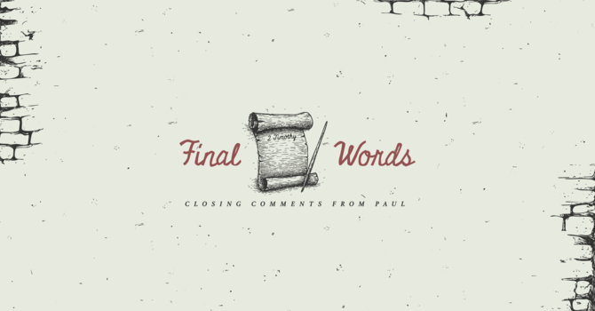 Final Words: Closing Comments From Paul 