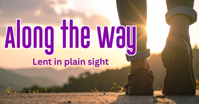 Lent Along the Way...Coats and Branches