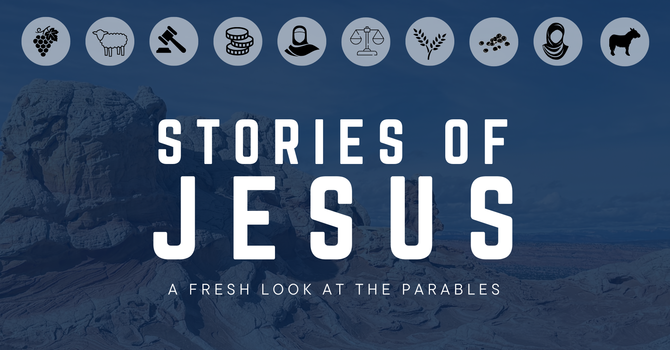 Stories of Jesus: A Fresh Look at the Parables