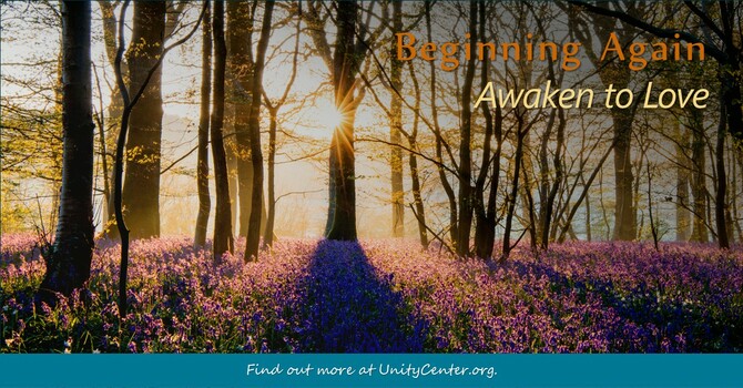 Beginning Again - Awaken to Love