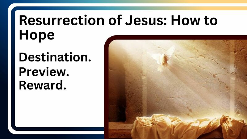 Resurrection: How To Hope
