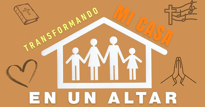Transformando Mi Casa en un Altar