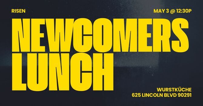 Newcomers Lunch