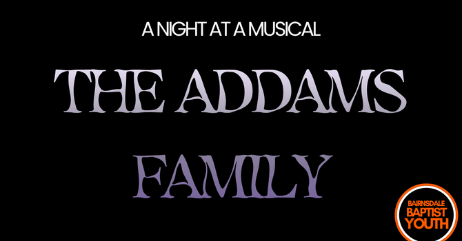 Youth Group - Going to a Musical