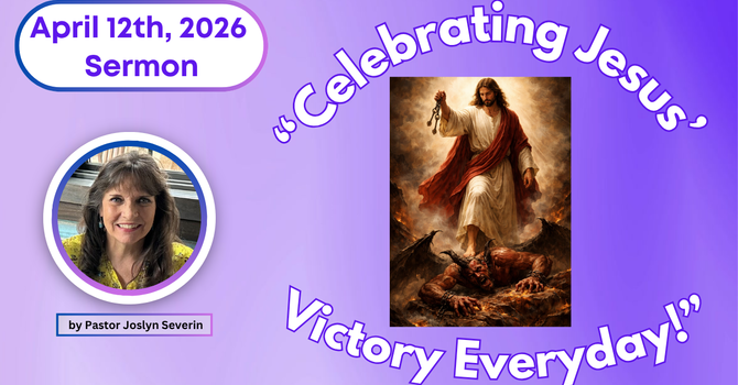 Celebrating Jesus' Victory Everyday